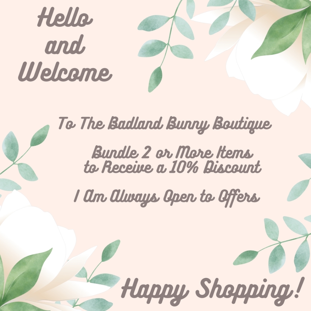 Hello and Welcome to The Badland Bunny Boutique